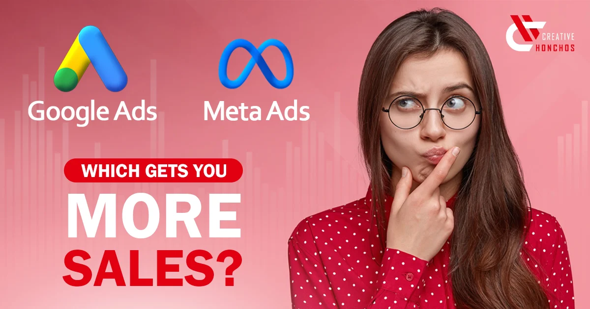 Google Ads vs. Meta Ads: Which Gets You More Sales?